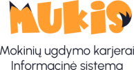 Mokinių ugdymo karjerai informacinė sistema Mokinių ugdymo karjerai informacinė sistema
